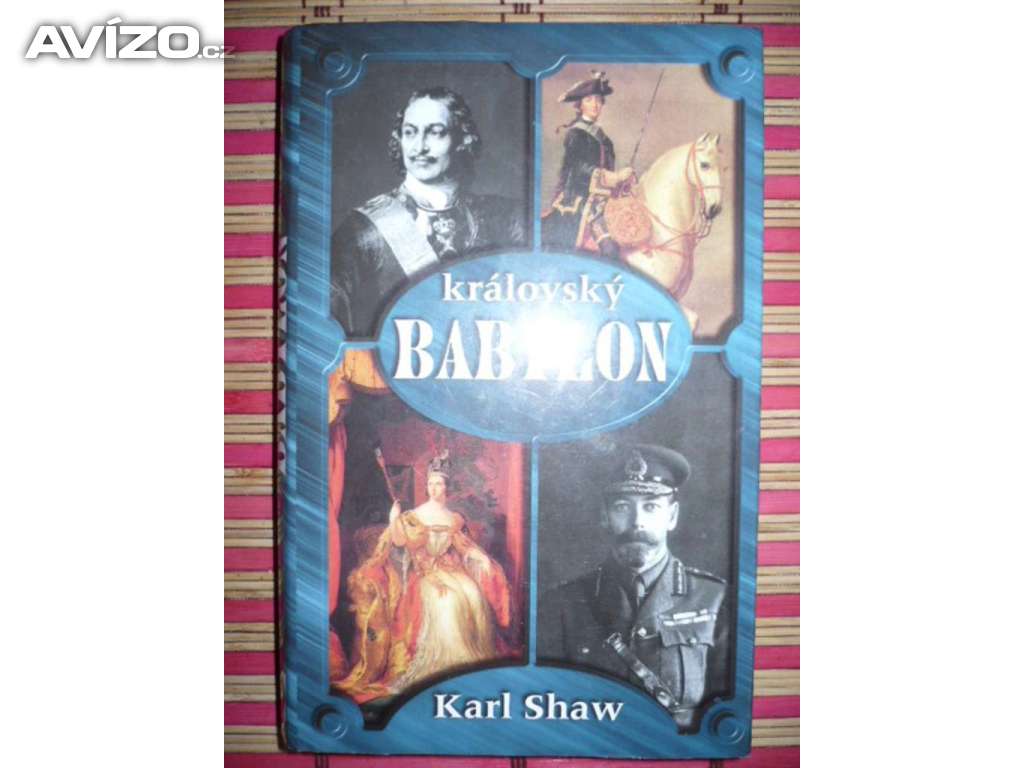 Karl Shaw Královský Babylon