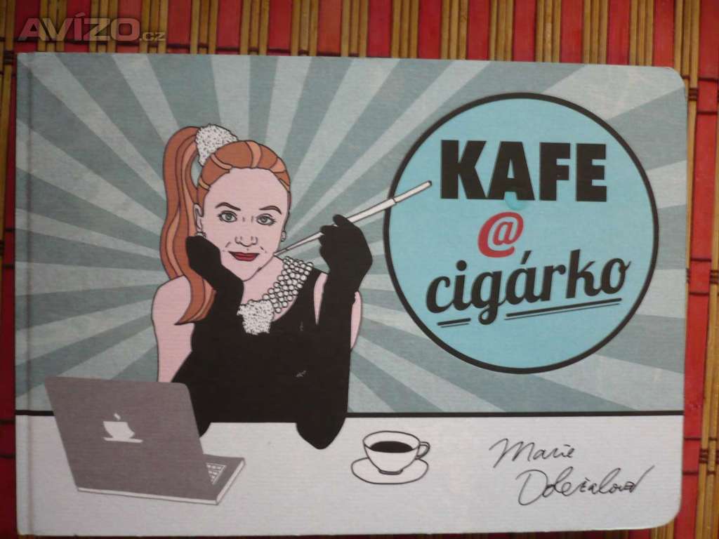 Marie Doležalová Kafe a cigárko