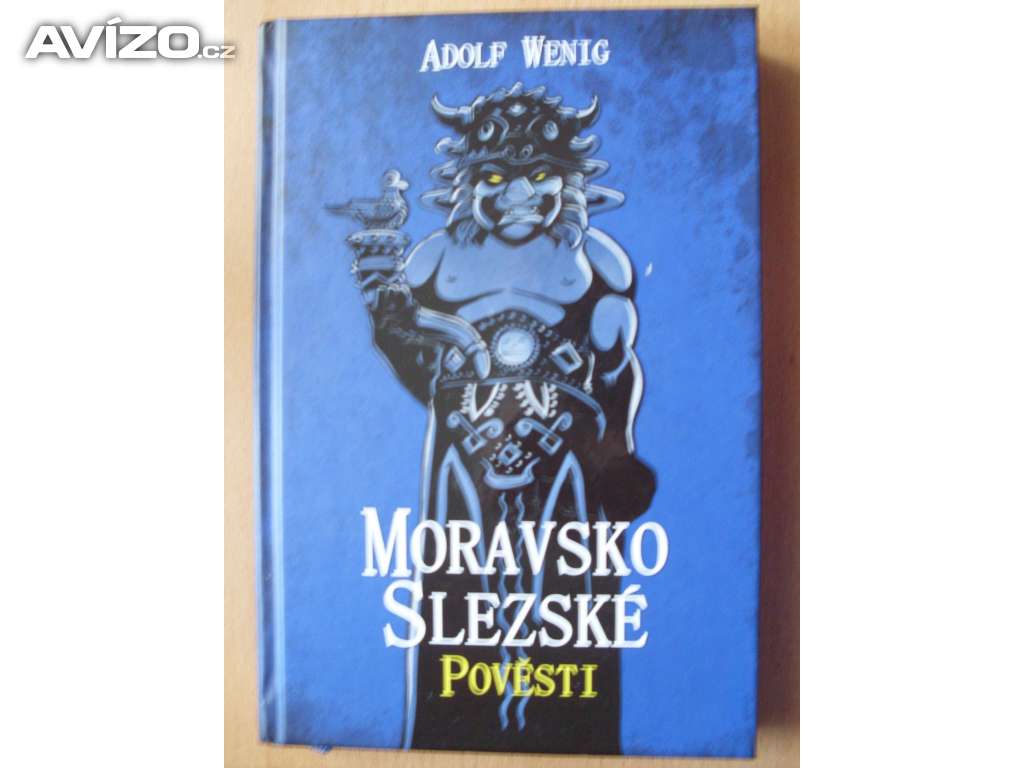 Adolf Wenig Moravskoslezské pověsti